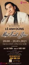 Ảnh BÁN VÉ LIVESHOW LÊ ANH DŨNG – 20 NĂM CA HÁT – MỘT TÌNH YÊU 20/3/2021