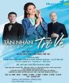 Ảnh Nhượng vé Liveshow Tân Nhàn "Ngày trở về" ngày 16/3/2019 tại Cung văn hoá Việt Xô