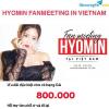 Ảnh BÁN VÉ VIP FAN MEETING HYOMIN  27/ 7 – LIÊN Hệ mua vé 0932762765. A Huy