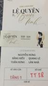 Ảnh 0827199982 CẦN PASS GẤP CẶP VÉ ĐÊM NHẠC LỆ QUYÊN-NGƯỜI TÌNH NGÀY 10/4