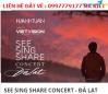 Ảnh BÁN VÉ SEE SING SHARE CONCERT - HÀ ANH TUẤN - ĐÀ LẠT - 23/12/2018.