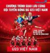 Ảnh BÁN VÉ GIAO LƯU U23 VIỆT NAM 4/2/2018 TẠI TP.HCM .LIÊN HỆ ĐẶT VÉ 0932762765 A HUY