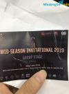 Ảnh Pass vé msi ngày 14/5 loại tier 1 có trận SKT vs IG