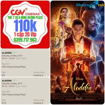 Ảnh CẶP VÉ CGV ALADDIN 20H10 THỨ 7 25.5 GHẾ K9.10 HÙNG VƯƠNG PLAZA