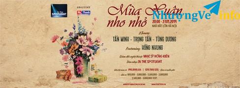 Ảnh Bán vé Đêm nhạc mùa xuân nho nhỏ ngày 27/1/2019 tại Nhà Hát Lớn Hà Nội