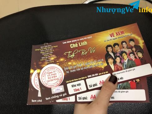 Ảnh Nhượng lại gấp cặp vé show Tình bơ vớ Chế Linh vé Vip Aa 60-61 0983334546