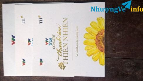 Ảnh Nhượng lại vé VTV true CONCERT - Thanh âm từ thiên nhiên" 18,8/2019 tại TTHNQG Hà Nội