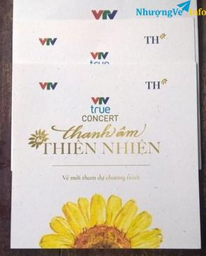 Ảnh Vé Ca nhạc VTV True Concert - Thanh âm từ thiên nhiên