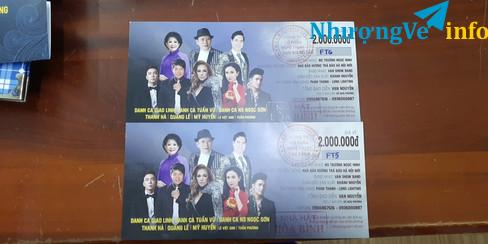 Ảnh Nhượng lại vé ca nhạc show Trăm Nhớ Ngàn Thương ngày 07/12/2019