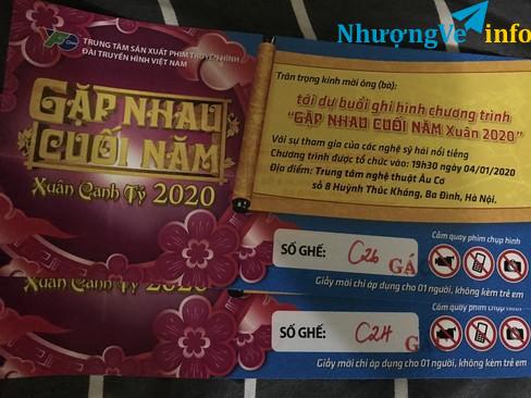 Ảnh Pass Vé Táo Quân 2020 Tối nay hoặc tối mai ah 2trieu 1 cặp