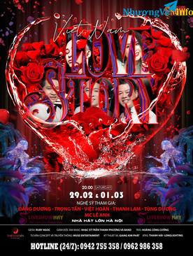 Ảnh Bán Vé Liveshow Love Story Viet Nam - Vé Đẹp, Vé Chính Thống Từ Ban Tổ Chức