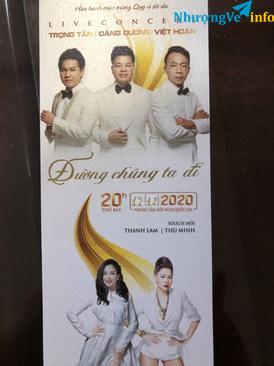 Ảnh Nhượng 2 cặp vé Trọng Tấn, Đăng Dương, Việt Hoàn ngày 12/12 giá 1,2tr/vé