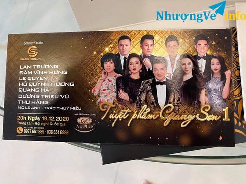 Ảnh Nhượng lại cặp vé Tuyệt phẩm Giang Sơn