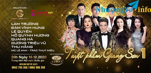 Ảnh BÁN VÉ LIVESHOW TUYỆT PHẨM GIANG SƠN – ĐÀM VĨNH HƯNG, LỆ QUYÊN 19/12/2020. Gọi 0942 755 358