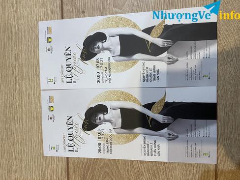 Ảnh Cần nhượng lại cặp vé hạng Platinum liveshow Người Tình- Lệ Quyên 10/4