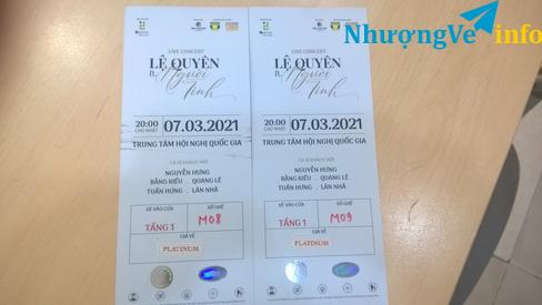 Ảnh Bán Cặp vé PLATINUM Lệ Quyên Người Tình TTHNQG HN 0917 538 503