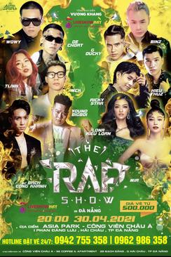 Ảnh BÁN VÉ LIVESHOW ĐÊM NHẠC THE RAP SHOW ĐÀ NẴNG – WOWY, BINZ, DECHOAT, GDUCKY – 30/4/2021