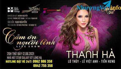 Ảnh BÁN VÉ LIVESHOW THANH HÀ – CẢM ƠN NGƯỜI TÌNH 12/6/2021.Gọi mua vé: 0962 986 358 / 0942 755 358.