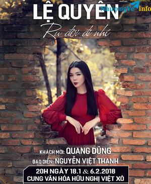 Ảnh Cần mua lại vé Liveshow Lệ Quyên "Ru đời đi nhé 18/1/2018