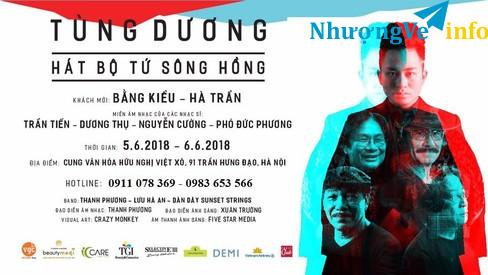 Ảnh Bán vé Live Concert: Tùng Dương hát bộ tứ Sông Hồng ngày 6/6/2018 tại Cung Văn Hóa Việt Xô