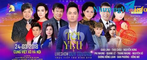 Ảnh (TOP SHOW- 0971.995.559) BÁN VÉ LIVESHOW DANH CA DUY TRƯỜNG “TÔI YÊU”NGÀY 24/3/2018