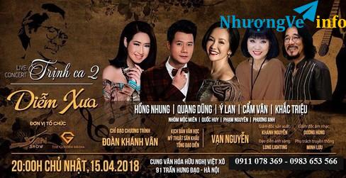 Ảnh Bán vé Đêm nhạc Trịnh Công Sơn -Trịnh Ca 2 "Diễm xưa" vào 20h ngày 15/4/2018 tại Cung Việt Xô-Hà Nội
