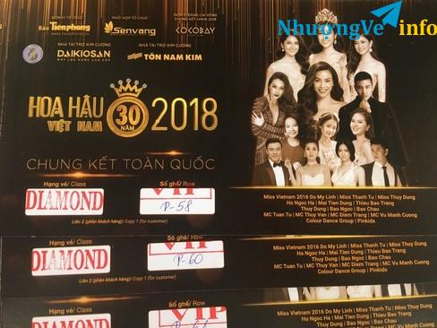 Ảnh BÁN VÉ CHUNG KẾT HOA HẬU VIỆT 2018 LIÊN Hệ mua vé 0932762765. A Huy