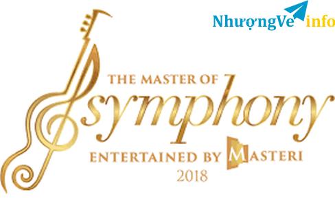 Ảnh CẦN MUA VÉ THE MASTER OF SYMPHONY 23-24-25/11/2018