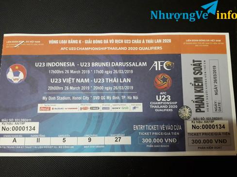 Ảnh Nhượng lại vé trận U23 Việt Nam và U23 Thái lan
