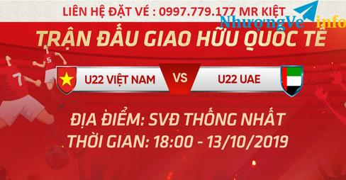 Ảnh VÉ U22 Việt Nam – U22 UAE THỐNG NHẤT HCM