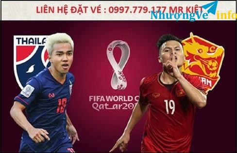 Ảnh VÉ VIP LOẠI 1 VIỆT NAM - THÁI LAN . HOTLINE 0997.779.177