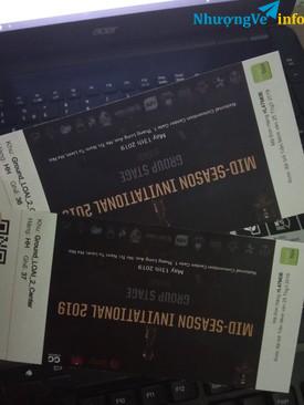 Ảnh Pass 2 vé MSI loại 2 ngày 13/5 có trận Phong Vũ và SKT. GIÁ THỎA THUẬN.